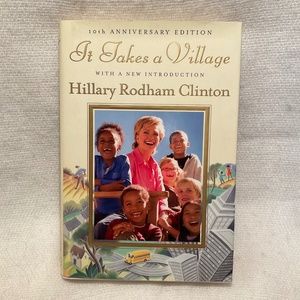 It Takes A Village book by Hillary Rodham Clinton 10th Anniversary Ed. Hardcover